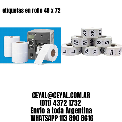 etiquetas en rollo 48 x 72