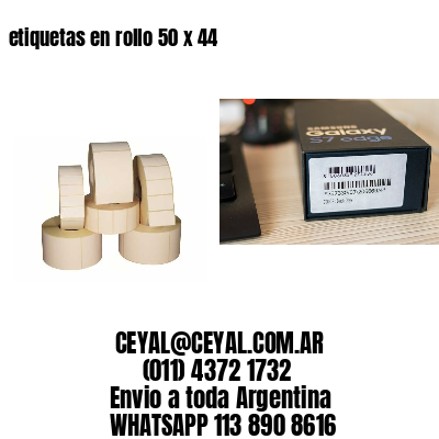 etiquetas en rollo 50 x 44