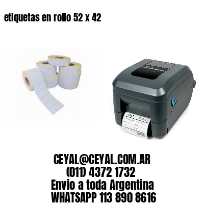 etiquetas en rollo 52 x 42