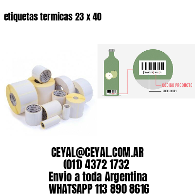 etiquetas termicas 23 x 40