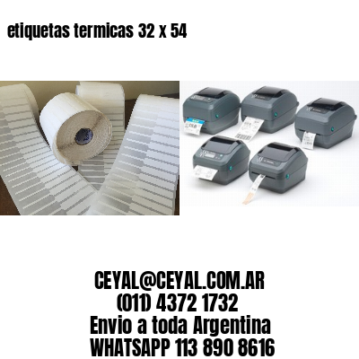 etiquetas termicas 32 x 54