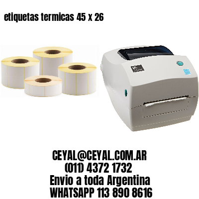etiquetas termicas 45 x 26