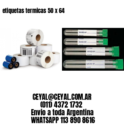 etiquetas termicas 50 x 64