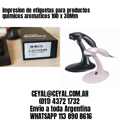 impresion de etiquetas para productos quimicos aromaticos 100 x 30Mm