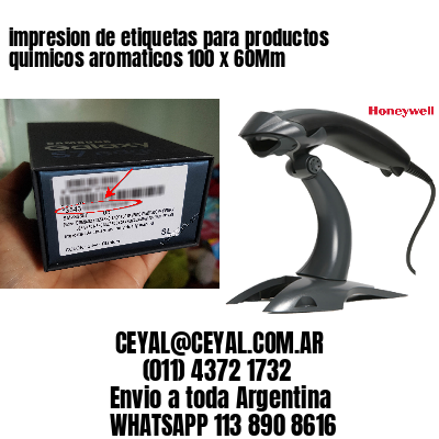 impresion de etiquetas para productos quimicos aromaticos 100 x 60Mm