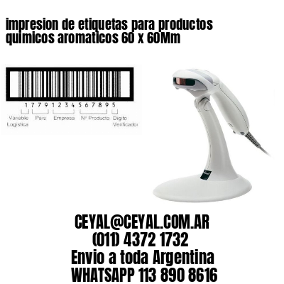 impresion de etiquetas para productos quimicos aromaticos 60 x 60Mm