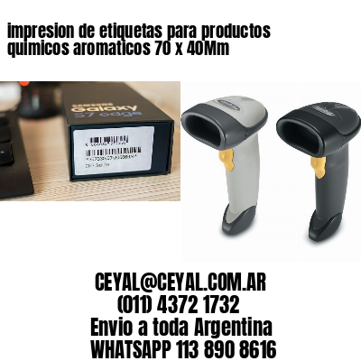 impresion de etiquetas para productos quimicos aromaticos 70 x 40Mm