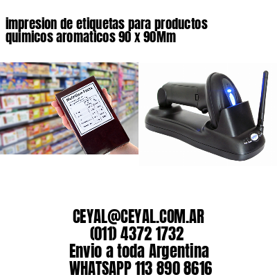 impresion de etiquetas para productos quimicos aromaticos 90 x 90Mm