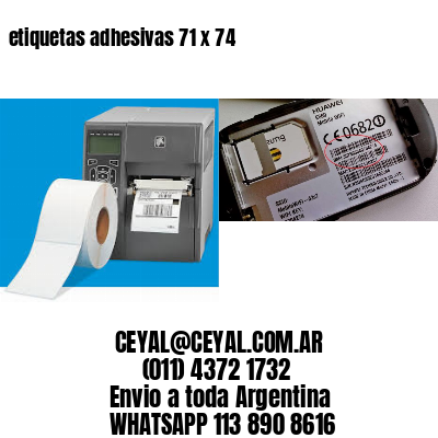 etiquetas adhesivas 71 x 74