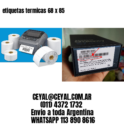 etiquetas termicas 68 x 85