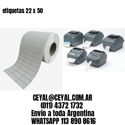 etiquetas 22 x 50