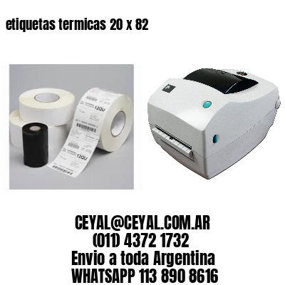 etiquetas termicas 20 x 82