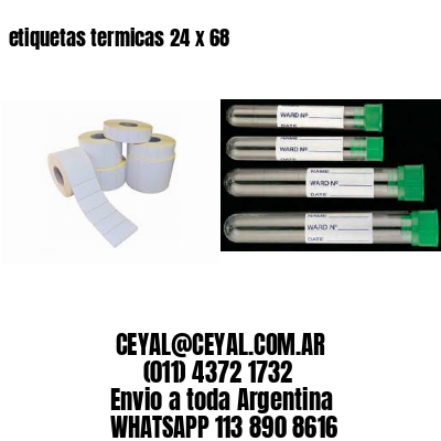 etiquetas termicas 24 x 68