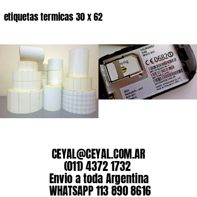etiquetas termicas 30 x 62