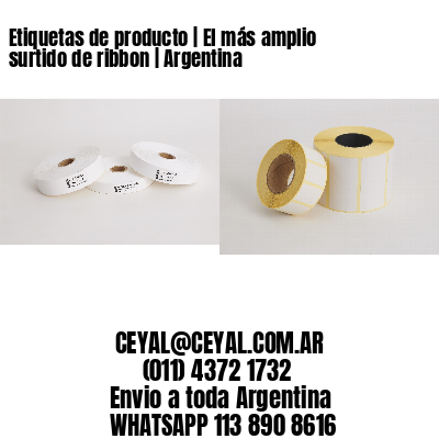 Etiquetas de producto | El más amplio surtido de ribbon | Argentina