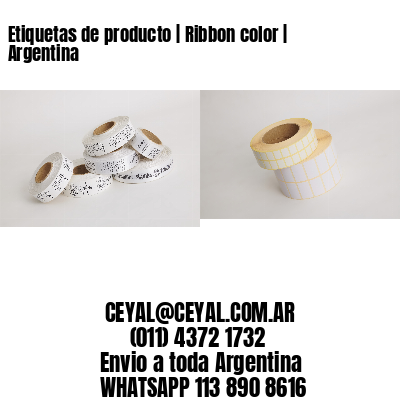 Etiquetas de producto | Ribbon color | Argentina
