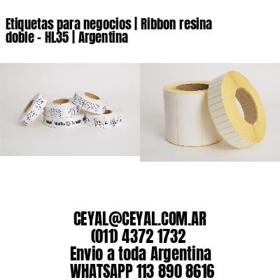 Etiquetas para negocios | Ribbon resina doble – HL35 | Argentina