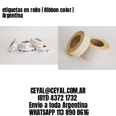 etiquetas en rollo | Ribbon color | Argentina 