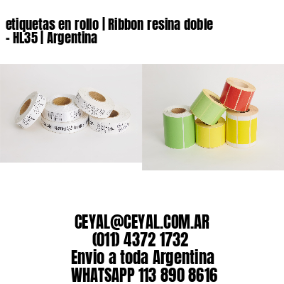 etiquetas en rollo | Ribbon resina doble – HL35 | Argentina