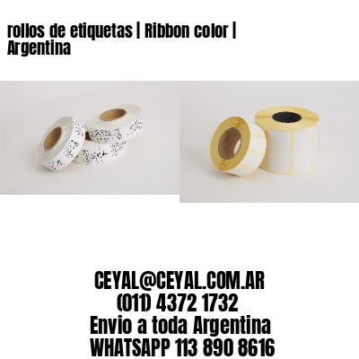 rollos de etiquetas | Ribbon color | Argentina 