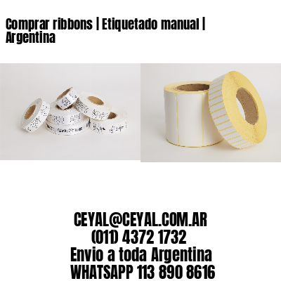 Comprar ribbons | Etiquetado manual | Argentina