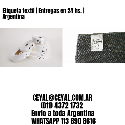 Etiqueta textil | Entregas en 24 hs. | Argentina