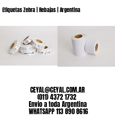 Etiquetas Zebra | Rebajas | Argentina