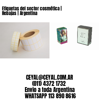 Etiquetas del sector cosmética | Rebajas | Argentina