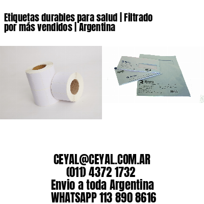 Etiquetas durables para salud | Filtrado por más vendidos | Argentina