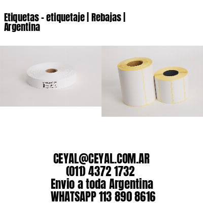 Etiquetas – etiquetaje | Rebajas | Argentina