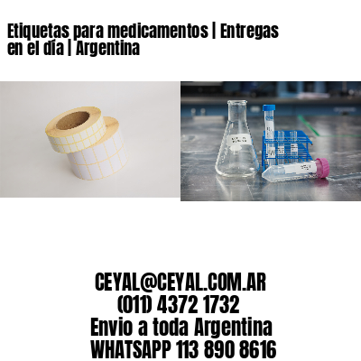 Etiquetas para medicamentos | Entregas en el día | Argentina