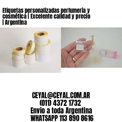 Etiquetas personalizadas perfumería y cosmética | Excelente calidad y precio | Argentina