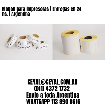 Ribbon para impresoras | Entregas en 24 hs. | Argentina