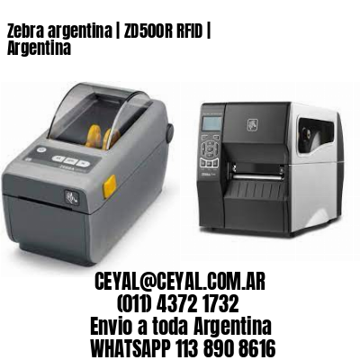 Zebra argentina | ZD500R RFID | Argentina