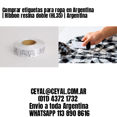 Comprar etiquetas para ropa en Argentina | Ribbon resina doble (HL35) | Argentina