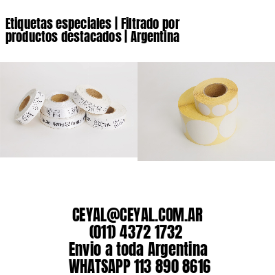 Etiquetas especiales | Filtrado por productos destacados | Argentina