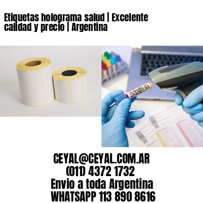 Etiquetas holograma salud | Excelente calidad y precio | Argentina