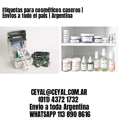 Etiquetas para cosméticos caseros | Envíos a todo el país | Argentina