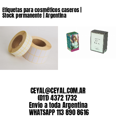 Etiquetas para cosméticos caseros | Stock permanente | Argentina