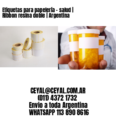 Etiquetas para papelería - salud | Ribbon resina doble | Argentina