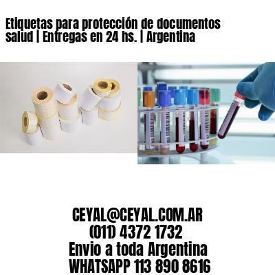 Etiquetas para protección de documentos salud | Entregas en 24 hs. | Argentina