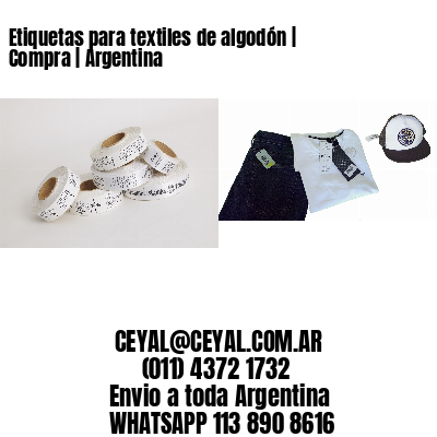 Etiquetas para textiles de algodón | Compra | Argentina