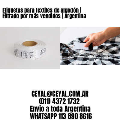 Etiquetas para textiles de algodón | Filtrado por más vendidos | Argentina