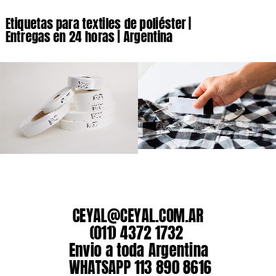 Etiquetas para textiles de poliéster | Entregas en 24 horas | Argentina
