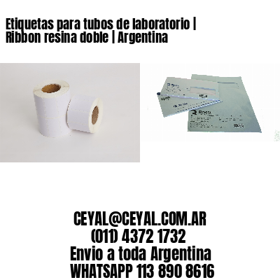 Etiquetas para tubos de laboratorio | Ribbon resina doble | Argentina