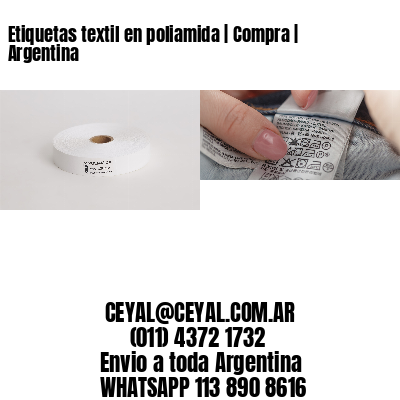 Etiquetas textil en poliamida | Compra | Argentina