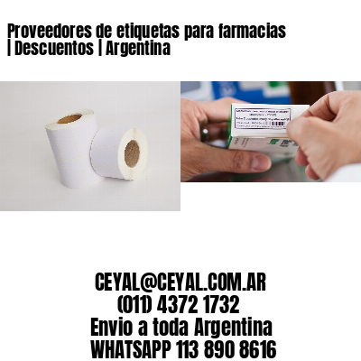 Proveedores de etiquetas para farmacias | Descuentos | Argentina