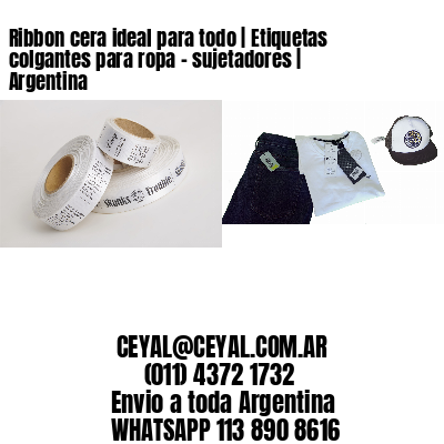 Ribbon cera ideal para todo | Etiquetas colgantes para ropa – sujetadores | Argentina