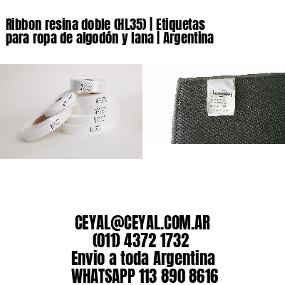 Ribbon resina doble (HL35) | Etiquetas para ropa de algodón y lana | Argentina