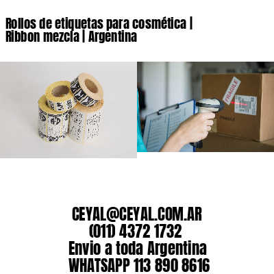Rollos de etiquetas para cosmética | Ribbon mezcla | Argentina